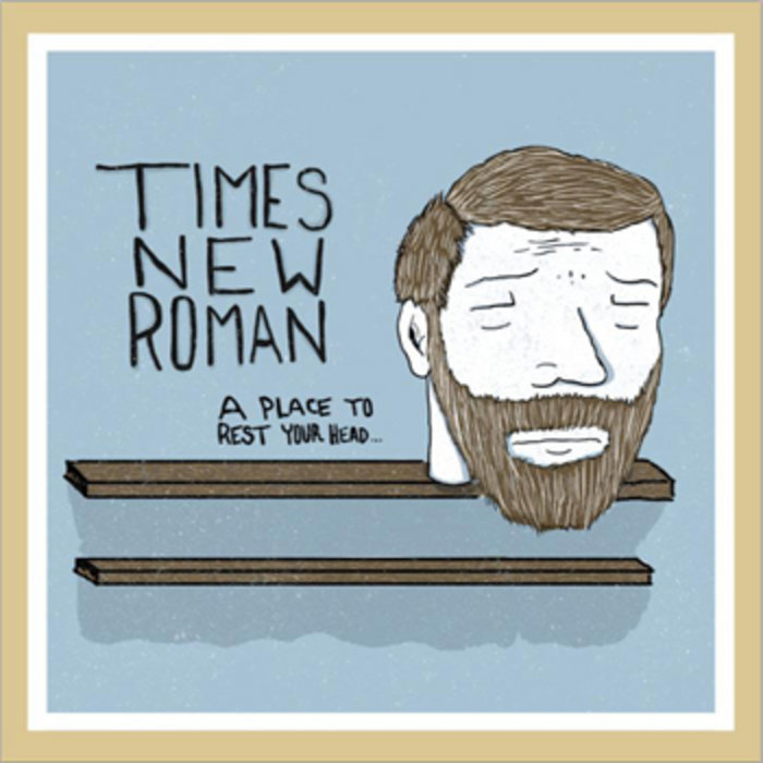 Time something like that. Times new roman 14. don&#039;t rest your head. your rest.