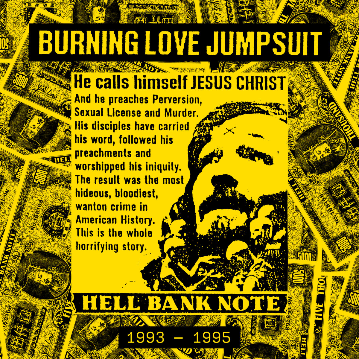 Burning Love Jumpsuit - Hell Bank Note (1993 - 1995)