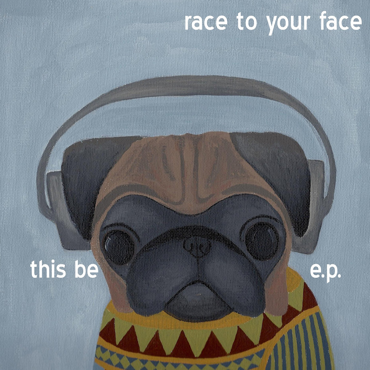 this be e.p. | race to your face this be e.p. | race to your face
