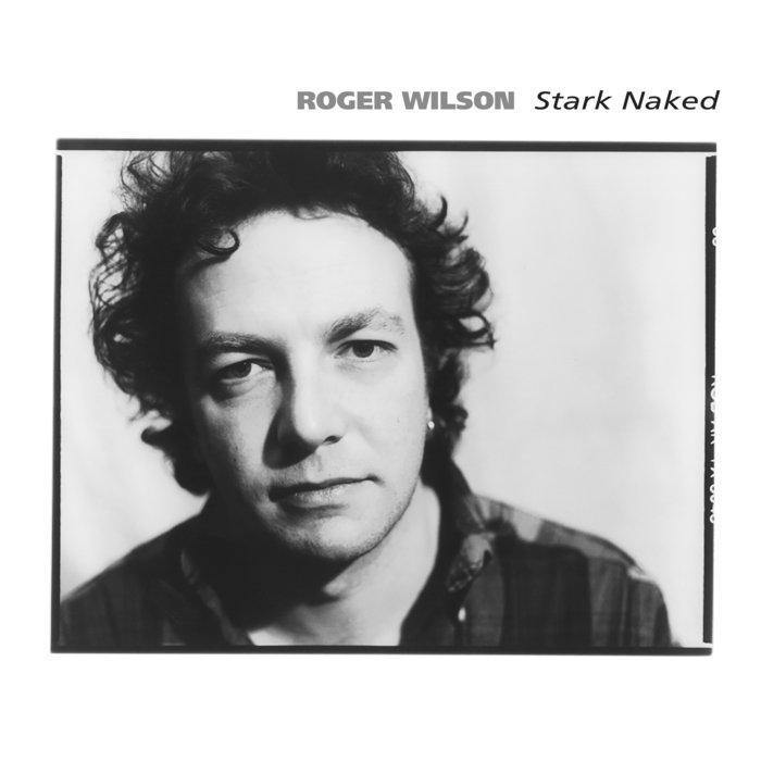 Stark Naked | Roger Wilson