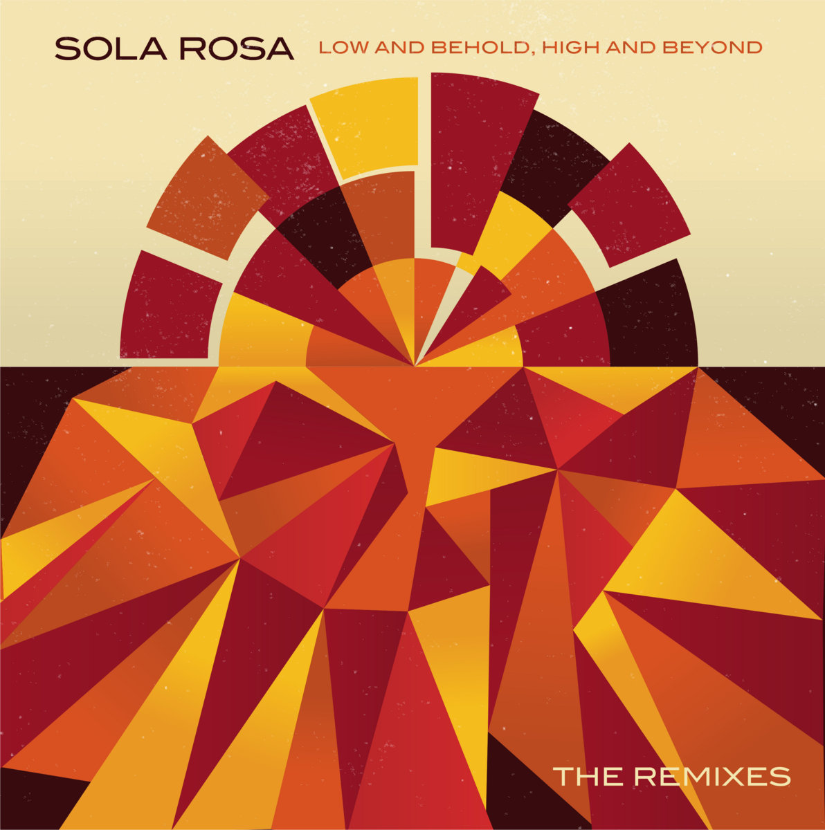 The Remixes Sola Rosa