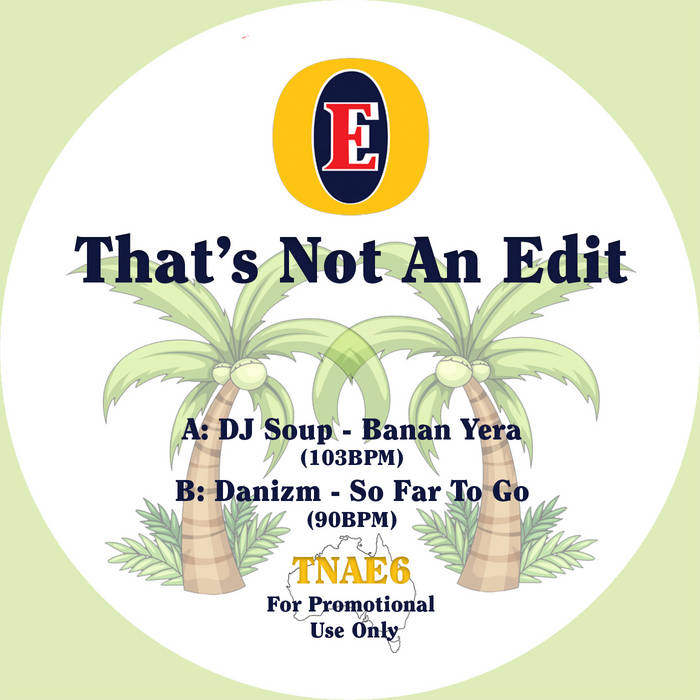 Various Artists / Soup Edits 2 Various Artists / Soup Edits 2