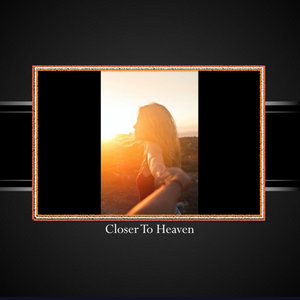 Closer To Heaven (Pop) cover