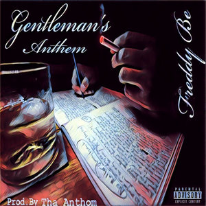 Gentleman's Anthem (Prod. By Tha Anthom) cover