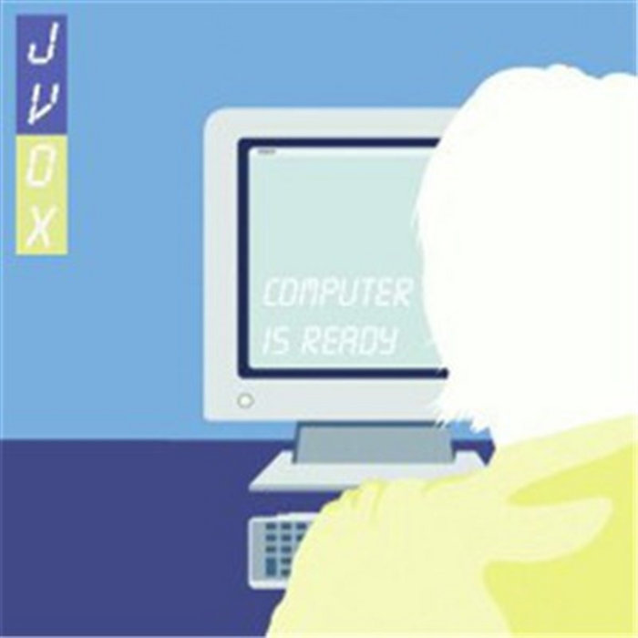 Computer Is Ready | Jvox