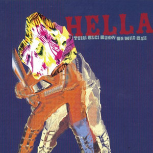 Hella — Total Bugs Bunny on Wild Bass