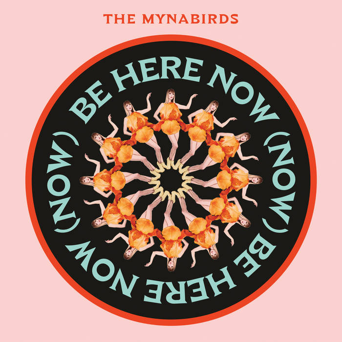 Be Here Now (Now) | The Mynabirds