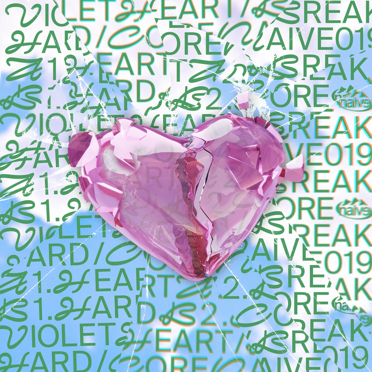 Violet - HEART/BREAK HARD/CORE by Violet