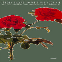 Jürgen Paape — So Weit Wie Noch Nie