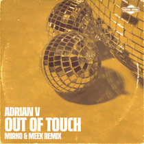 Adrian V — Out of Touch (Mirko & Meex Remix)