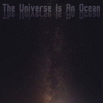 The Universe Is an Ocean cover art