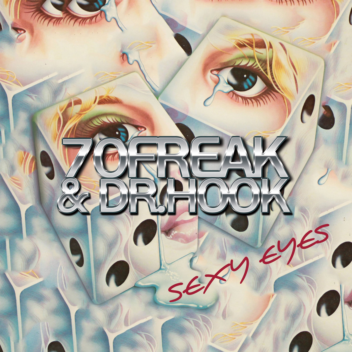 Sexy Eyes [original disco mix] | 70Freak X Dr.Hook | 70Freak
