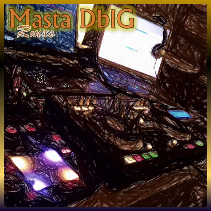 Midas Touch Remix Masta Dblg