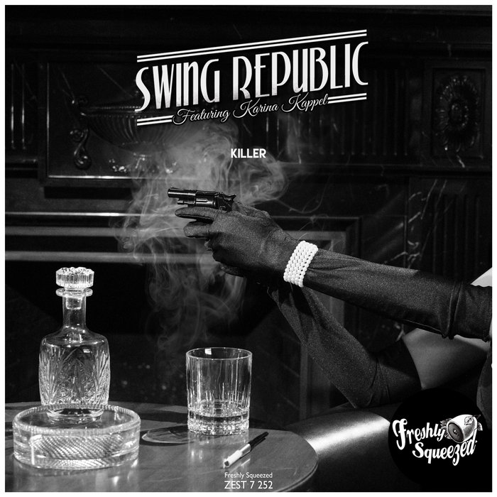 Killer Electro Swing Version Swing Republic, Karina Kappel Swing