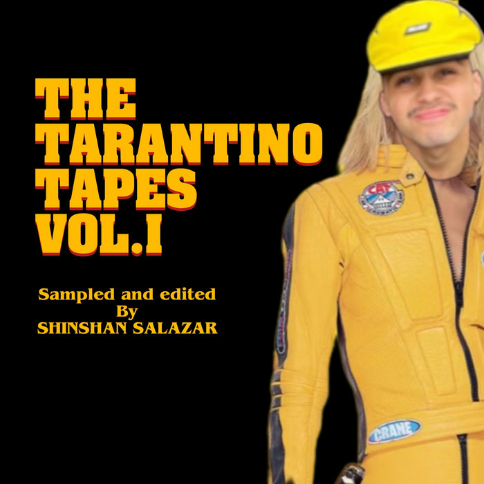 THE TARANTINO TAPES VOL. I | STRAYDOG//SHINSHAN SALAZAR