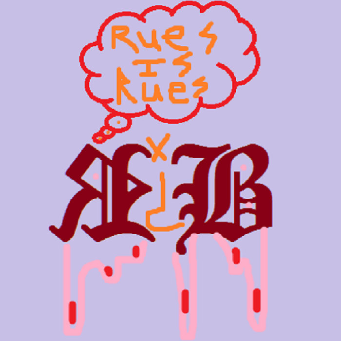 Rues Is Rues RuleBreaker