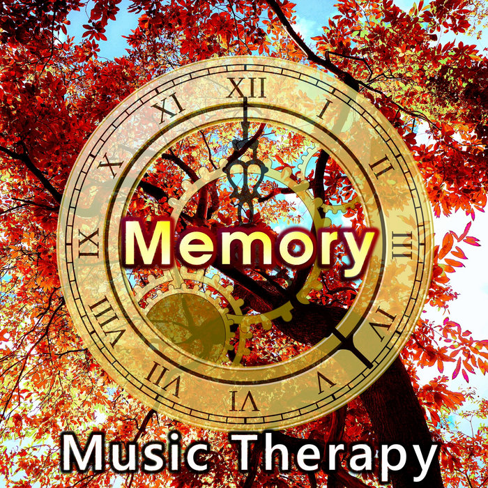 Memory Enhancing Music Memory In Time 0032 Harmony Of The Mind