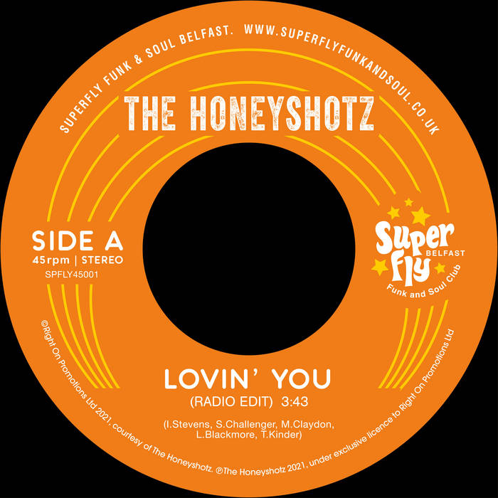 The Honeyshotz / Lovin' You The Honeyshotz / Lovin' You