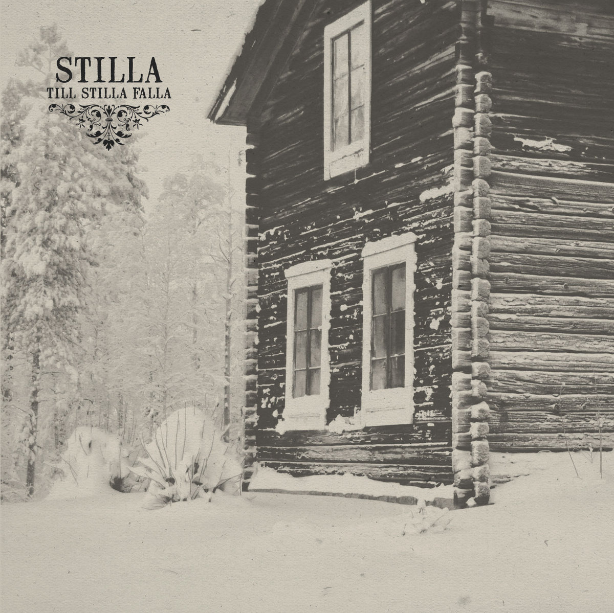 Till Stilla Falla Stilla Till Stilla Falla Stilla