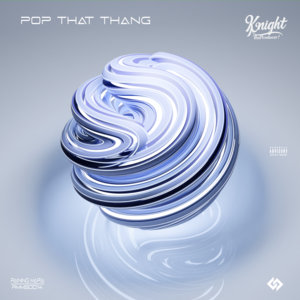 Pop That Thang (Jersey Club)KnightTheProducer! & It's Dynamite cover