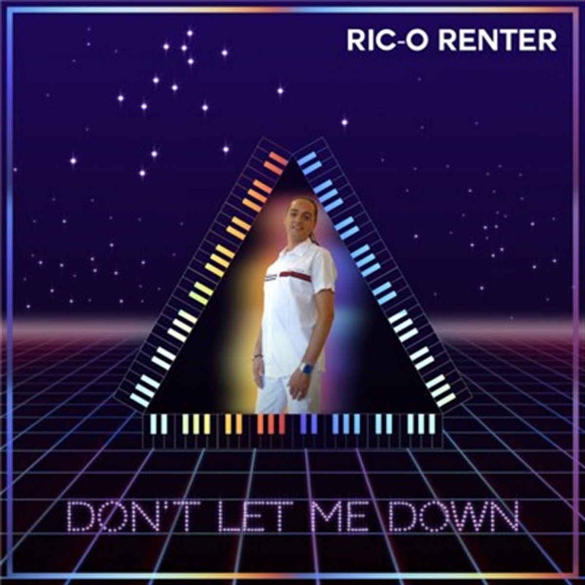 Dont Let Me Down | Ric-o Renter