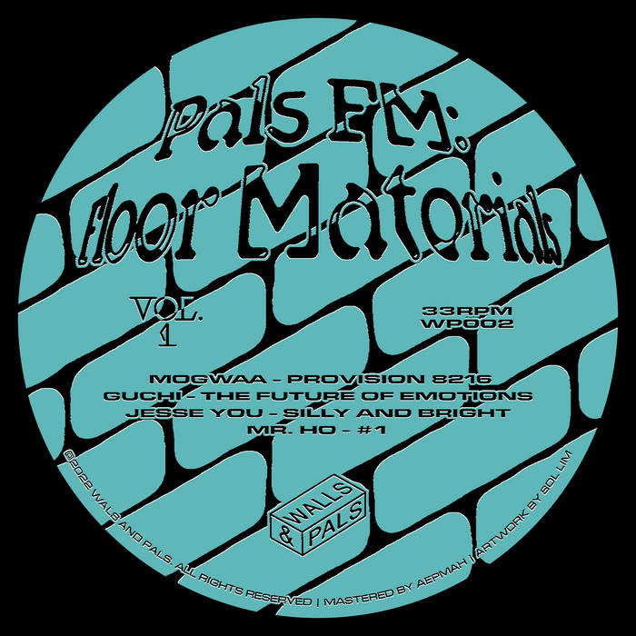 Pals FM: Floor Materials Vol.1 | Various Artists | WALLS AND