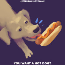 YOU WANT A HOT DOG? (INSTRUMENTALS) cover art