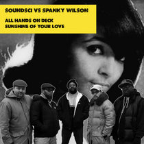Soundsci vs Spanky Wilson - All Hands On Deck x Sunshine Of Your Love cover art