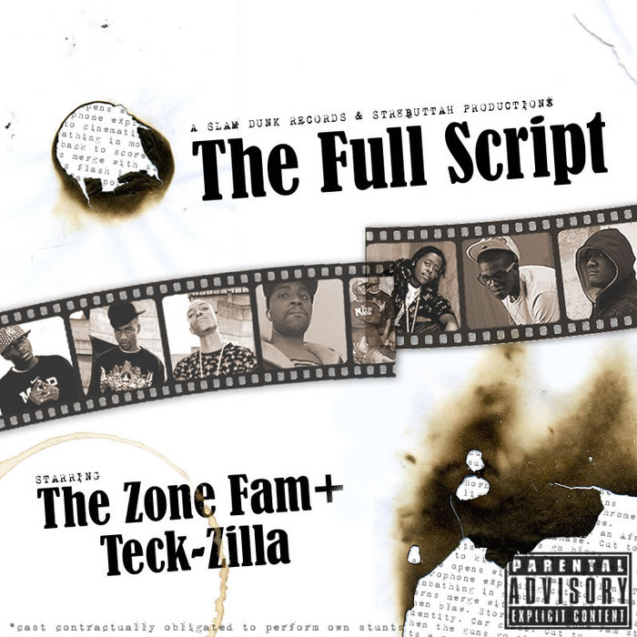 The Full Script | Zone Fam + Teck-Zilla | Teck-Zilla