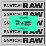 Phil Unique - Believe EP
