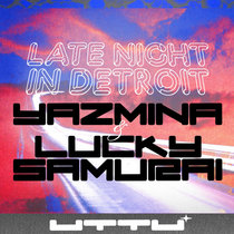 Yazmina — Late Night In Detroit