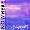 Nowhere [EP] Cover Art