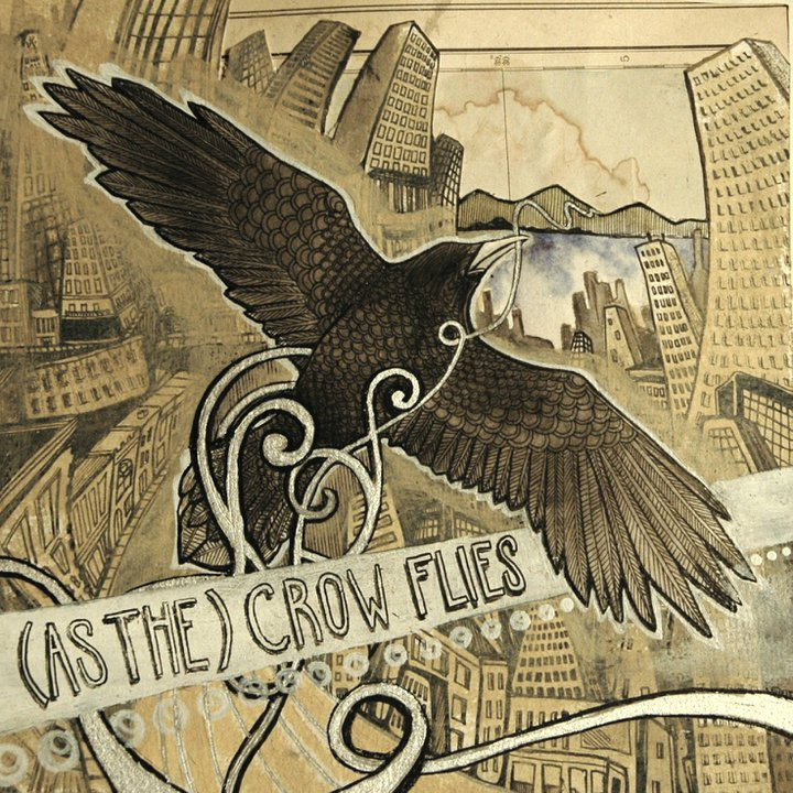 (as the) Crow Flies (as the) Crow Flies