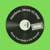 Ownboss, Sevek VS PINK - Move Your Body x Get Started (John W Tribal Remix)