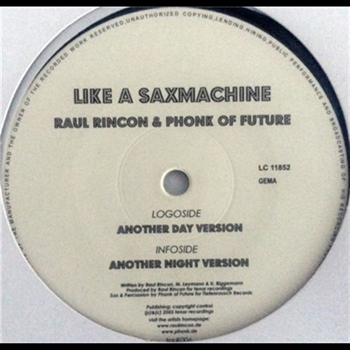 Like A Saxmachine | Raul Rincon