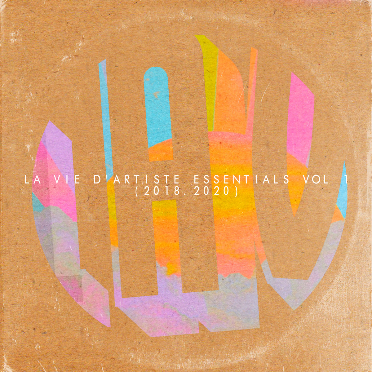 La Vie D'Artiste Essentials Vol.1 (2018-2020) | Various Artists