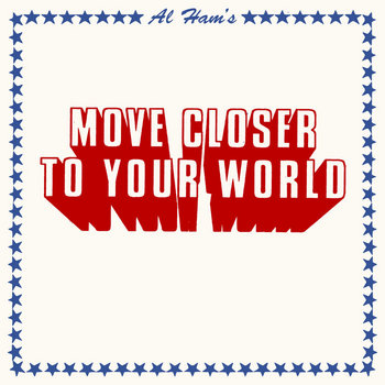 Album artwork for Move Closer To Your World