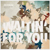 Waitin’ For You (Paskal & Urban Absolutes Remix)