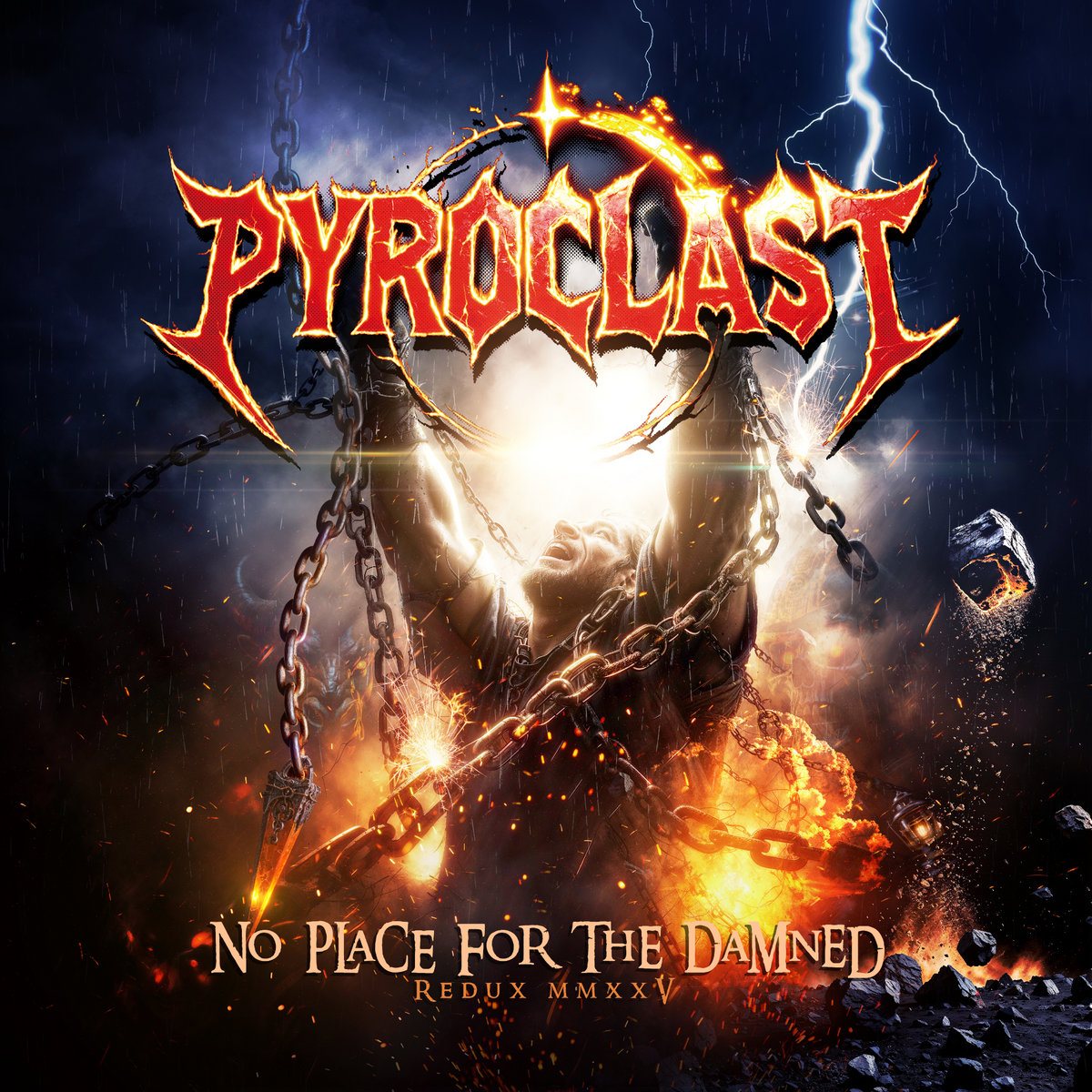 No Place for the Damned Redux MMXXV | Pyroclast