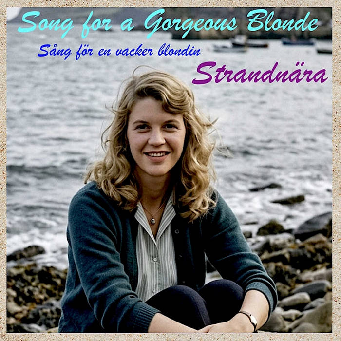 Song for a Gorgeous Blonde - Strandnära album artwork