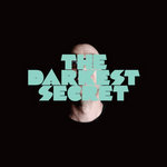 The Darkest Secret