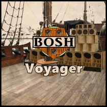 Bosh — Voyager EP