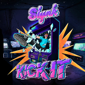 Slynk - Kick It cover