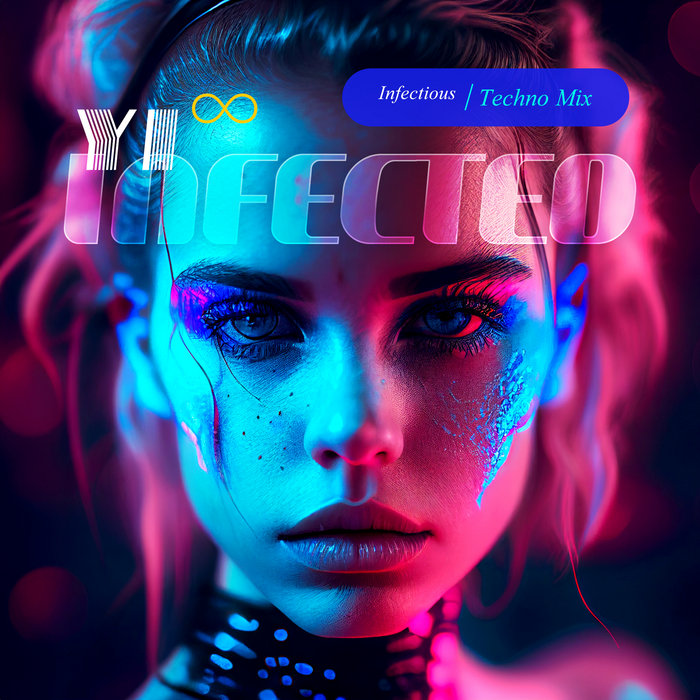 Infected Infectious Techno Mix Yinfinitio