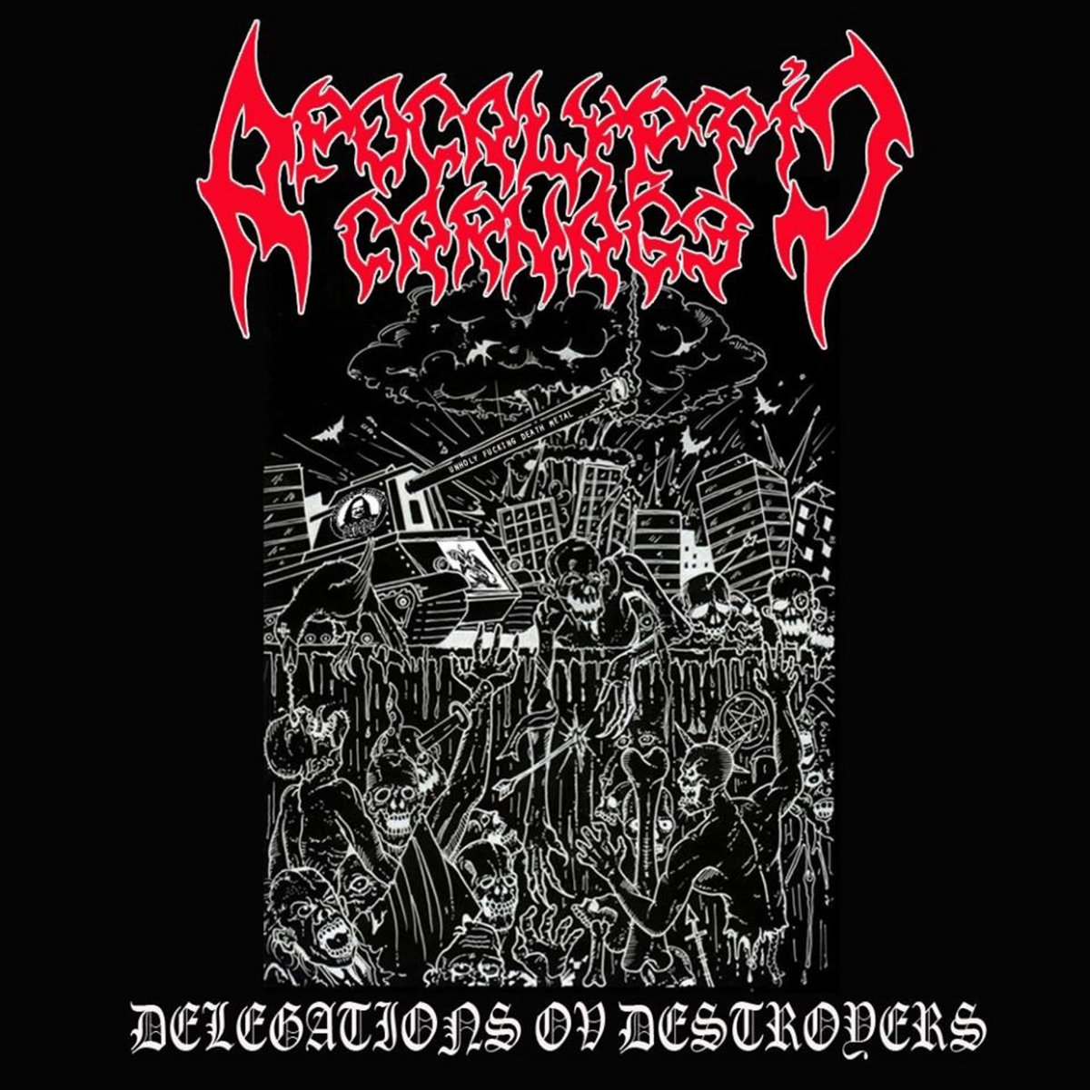 Delegations Ov Destroyers | Apocalyptic Carnage