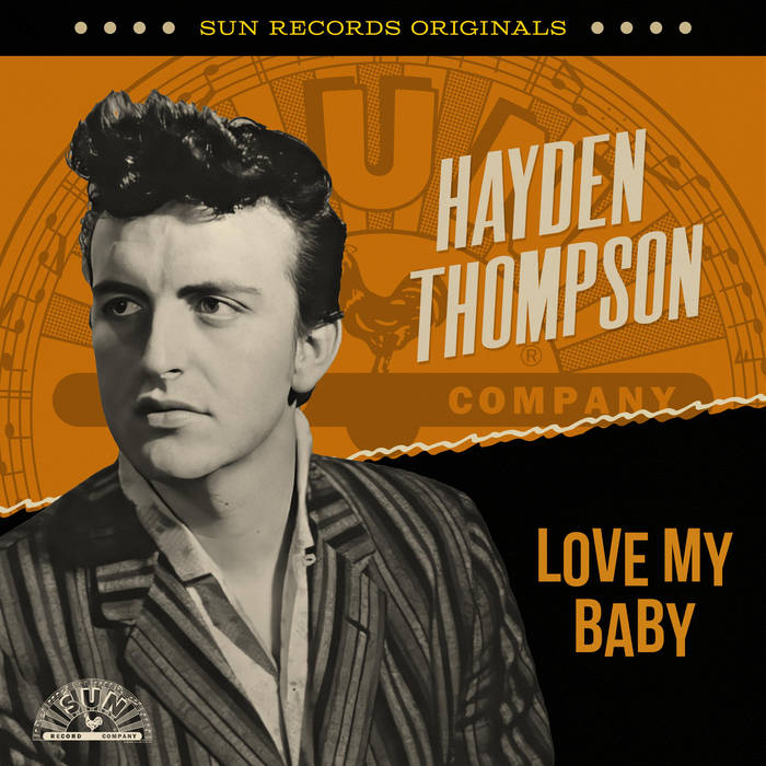 店舗良い Sun Records Thompson Hayden | Baby My Love Originals: その他