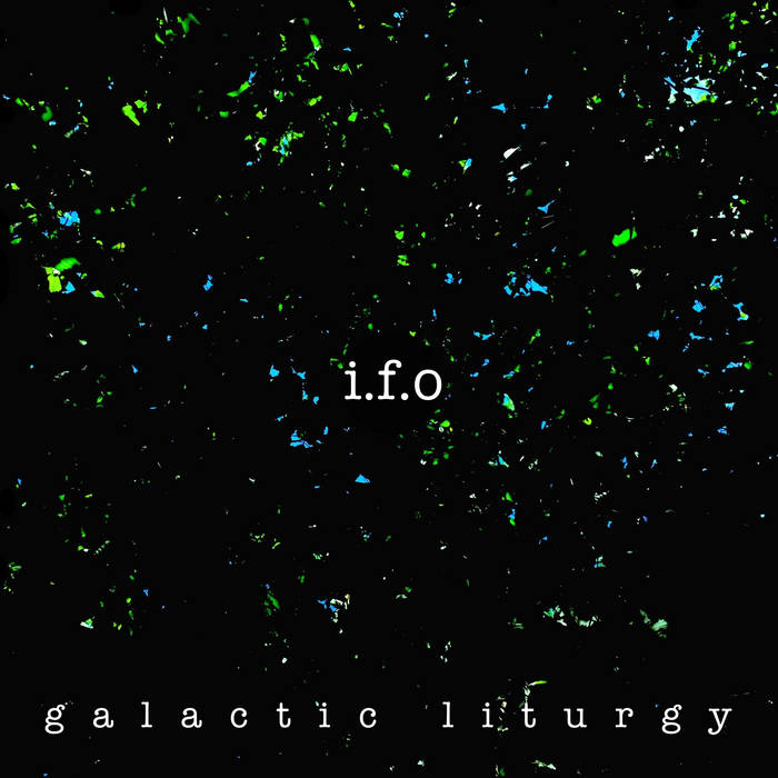 Galactic Liturgy | Identified Flying Object (i.f.o) | Alex Koo