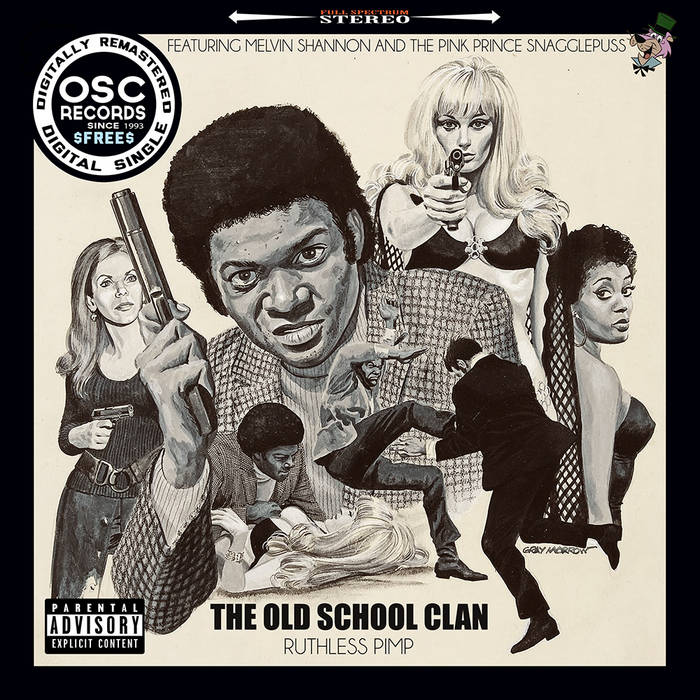 Ruthless Pimp (Free Single) | The Old School Clan | OSC Records
