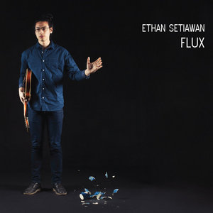 Ethan Setiawan — Flux