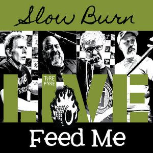 Slow Burn/Feed Me Live '24 cover
